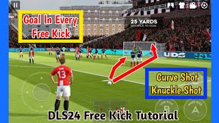 DLS24 Free Kick Tutorial  Dream League Soccer 24 Free Kick  Free Kick Goals  Tips And Tricks [upl. by Adnamaa]