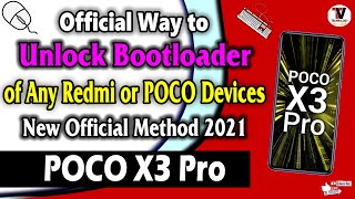 Unlock Bootloader of POCO X3 Pro Or Any Other Redmi or POCO Devices New Official Method 2021 [upl. by Eilegna]