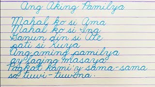 Ang Aking Pamilya  Sulat Dikit Dikit  Cursive Writing For Filipinos  Kabit Kabit Na Letra [upl. by Rizas85]