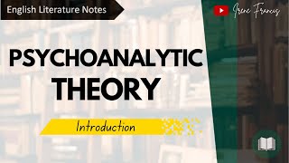 Psychoanalytic Theory  Introduction  IRENE FRANCIS [upl. by Emearg]