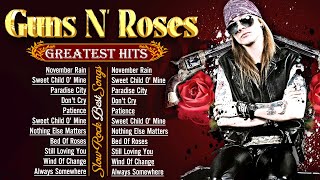 Guns N Roses Greatest Hits  Best songs of Guns N Roses [upl. by Treblah]