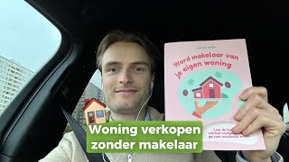 Woning verkopen zonder makelaar [upl. by Hearsh]