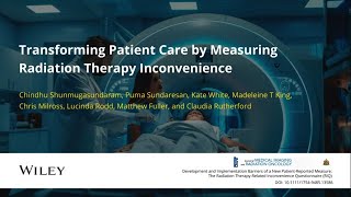 Transforming Patient Care by Measuring Radiation Therapy Inconvenience [upl. by Korff289]