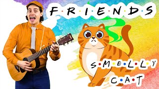 Smelly Cat Fun Silly Song from Friends made for kids [upl. by Ahseinar]