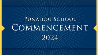 Punahou School Commencement Ceremony 2024 June 1 2024 [upl. by Ludeman]