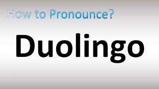 How to Pronounce Duolingo [upl. by Dirraj]