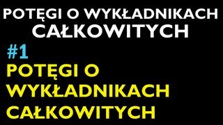 POTĘGI O WYKŁADNIKACH CAŁKOWITYCH 1  Dział Potęgi o Wykładnikach Całkowitych  Matematyka [upl. by Atirat]