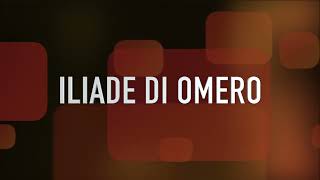 Iliade di Omero [upl. by Telford]