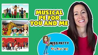 Learn Childrens Dance Songs  Musical PE For You and Me by Patty Shukla  Kids Music [upl. by Hayne129]