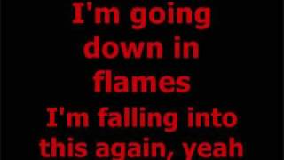 3 Doors Down Going Down In Flames lyrics [upl. by Moor362]