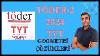 TÖDER TYT GEOMETRİ ÇÖZÜMLERİ TYT2 GEOMETRİ ÇÖZÜMLERİ GEOMETRİ ÇÖZÜMLERİ [upl. by Attalanta]