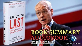 Built to Last by Jim Collins Summary companybuilding  AudioBook [upl. by Ijuy924]