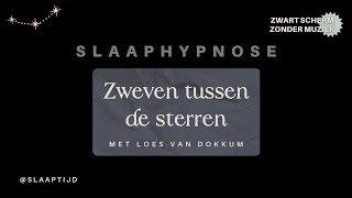 Zwart scherm zonder muziek slaaphypnose met visualisatie heerlijk zweven tussen de sterren [upl. by Raseac]