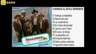 10 CORRIDOS BUENOS DE LOS TRAILEROS DEL NORTE [upl. by Bacon804]