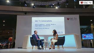 ESC TV Conversations  SGLT2 inhibitors – wonder drugs in Heart Failure and beyond [upl. by Ardnuhsor]