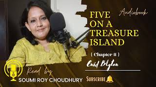 The Famous Five by Enid Blyton Bk 1 Five On A Treasure IslandChapt 11 audiobookaudiostoryaudio [upl. by Aifos]