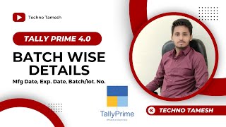 Maintain Batch wise Details  tallyprime [upl. by Bounds]