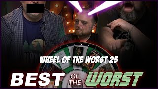 Best of the Worst Wheel of the Worst 25 [upl. by Linda]