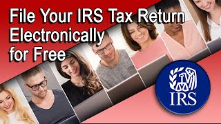 File Your IRS Tax Return Electronically for Free [upl. by Aizatsana]