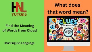 How to Find the Meaning of Words Context Clues for KS2 Students [upl. by Dremann616]