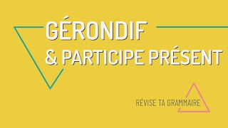 Allant faisant sachant Le participe présent le gérondif et ladjectif verbal en FLE [upl. by Esilrac]