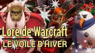 WARCRAFT  Histoire du Voile dhiver [upl. by Nytsirk]