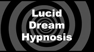 Lucid Dream Hypnosis [upl. by Odel777]