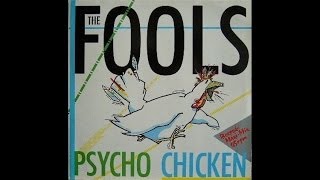 The Fools  Psycho Chicken [upl. by Ehrman]