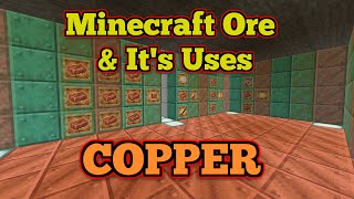 Minecraft Copper Ore amp Its Uses [upl. by Hazeghi]