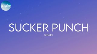 Sigrid  Sucker Punch Lyrics [upl. by Annah]