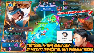 TUTORIAL  TIPS MAIN LING DI MYTHIC IMMORTAL TAPI DIRUSUH TERUS BARENG DAFFAXML  MLBB [upl. by Luing135]