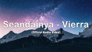 Seandainya  Vierra Official Audio Video [upl. by Itsud]