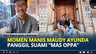 MOMEN Romantis Maudy Ayunda Panggil Suami Mas Oppa Pulang Kampung ke Korsel [upl. by Gilmore]