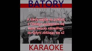 Batory Statku Jedyny KARAOKE z repertuaru BialoCzerwoni [upl. by Nasus]