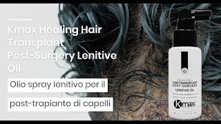 Olio spray lenitivo posttrapianto  Kmax Healing Hair Transplant PostSurgery Lenitive Oil [upl. by Elynad]