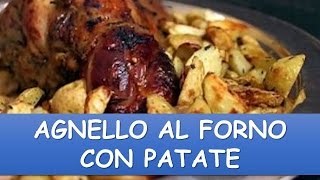 Ricetta  Agnello al Forno Con Patate [upl. by Ainocal]