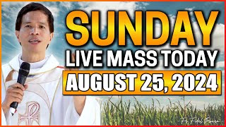 SUNDAY FILIPINO ONLINE LIVE MASS TODAY  AUGUST 25 2024  FR JOSEPH FIDEL ROURA [upl. by Nessim]