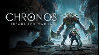 CHRONOS BEFORE THE ASHES GAMEPLAY 1  Nvidia GTX 1650 [upl. by Chisholm]