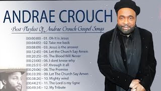 Best Playlist Of Andrae Crouch Gospel Songs 🙏 Most Popular Andrae Crouch Songs Of All Time [upl. by Auos]