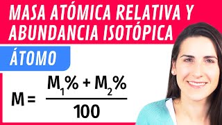 Masa Atómica Relativa y Abundancia Isotópica ⚛️ Ejercicios y problemas [upl. by Siusan]