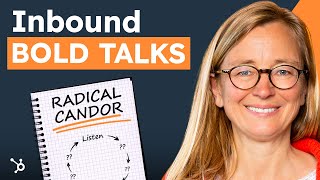 Kim Scott quotRadical Candorquot INBOUND Bold Talks [upl. by Anirrak786]