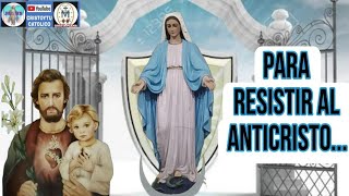 ⛔ para RESISTIR AL anticristo ⛔PROFECIA Y ROSARIO SAN JOSE [upl. by Anelrihs544]