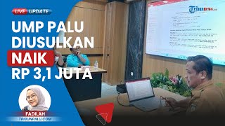 Disnaker Gelar Rapat Penetapan Upah Minimum Kota Palu 2024 UMP Diusulkan Naik jadi Rp 31 Juta [upl. by Acitel270]