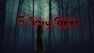 3 scary games 21 [upl. by Maroj]