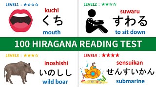 【HIRAGANA】100 HIRAGANA READING CHALLENGE TEST04  LEVEL1〜LEVEL4｜Japanese Hiragana Quiz [upl. by Sinnoda]