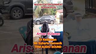 Arisan WEROH Wadah Entertainment Rokan Hilir [upl. by Annaiek]