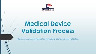 Process Validation and Verification for Medical Device  Equipment Validation [upl. by Lennox]