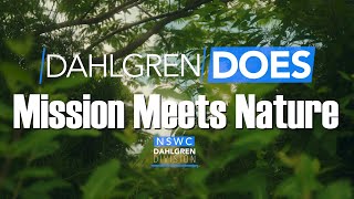 Dahlgren Does  Mission Meets Nature [upl. by Anoi915]