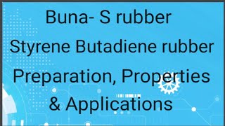 Buna S rubberStyrene Butadiene rubber Synthetic elastomerPolymer Technology AppliedChemistry [upl. by Maury14]