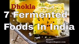 7 Fermented Foods In India  Health [upl. by Okomot]